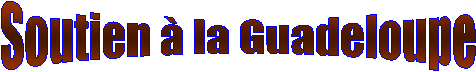 Soutien � la Guadeloupe 